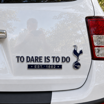 To Dare Is To Do 3D Metal Car Emblem Badge