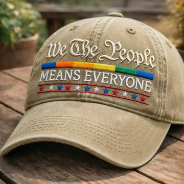 We The People Means Everyone Cap