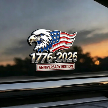 1776–2026 American 250th Anniversary Eagle & Flag Metal Car Emblem